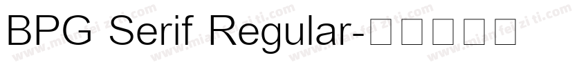 BPG Serif Regular字体转换